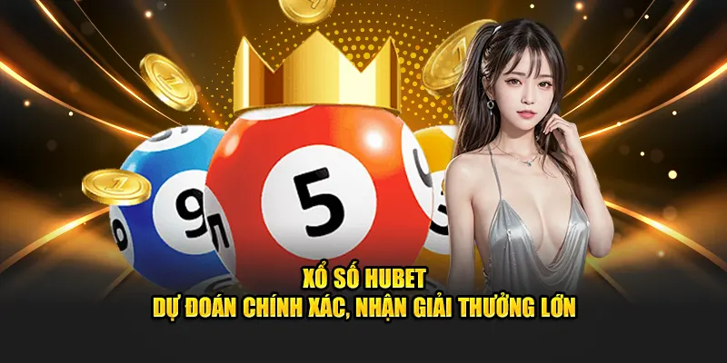 xổ số hubet dự đoán chình xác